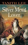 The Silver Metal Lover - Tanith Lee - 9780553581270