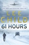 61 Hours - Lee Child - 9780553818130