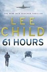 61 Hours - Lee Child - 9780553818130
