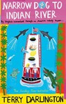 Narrow Dog to Indian River - Terry Darlington - 9780553818161