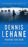 Prayers For Rain - Dennis Lehane - 9780553818253