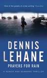 Prayers For Rain - Dennis Lehane - 9780553818253