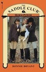 Saddle Club Book 4: Horse Power - Bonnie Bryant - 9780553822618