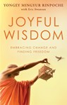 Joyful Wisdom - Yongey Mingyur Rinpoche - 9780553824445