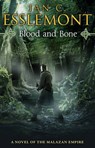 Blood and Bone - IAN CAMERON,  Esslemont - 9780553824728
