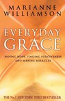Everyday Grace - Marianne Williamson - 9780553825787