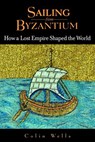 Sailing from Byzantium - Colin Wells - 9780553901719