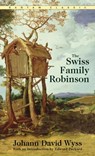 The Swiss Family Robinson - Johann David Wyss - 9780553904772