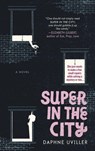 Super in the City - Daphne Uviller - 9780553906288