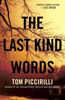 The Last Kind Words - Tom Piccirilli - 9780553906356