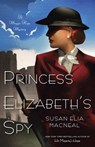 Princess Elizabeth's Spy - Susan Elia MacNeal - 9780553907575