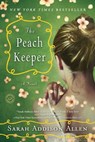 The Peach Keeper - Sarah Addison Allen - 9780553908138