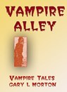Vampire Alley - Gary L Morton - 9780557014392