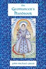 The Geomancer's Handbook - John Michael Greer - 9780557560745