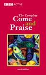 COME & PRAISE, THE COMPLETE - WORDS - Alison Carver ; Geoff Marshall-Taylor ; Sutcliffe ; Arthur Scholey - 9780563345800
