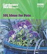 Gardeners' World - 101 Ideas for Pots - Ceri Thomas - 9780563539261