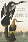 The Birds of America - John James Audubon - 9780565093396