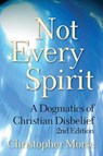 Not Every Spirit - Christopher Morse - 9780567027436