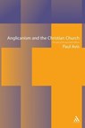Anglicanism and the Christian Church - The Rev. Professor Paul (University of Edinburgh Avis - 9780567087454