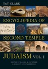 T&T Clark Encyclopedia of Second Temple Judaism Volume One - Professor Loren T. (Ludwig Maximilians University Stuckenbruck ; Professor Daniel M. (Gateway Seminary Gurtner - 9780567716927