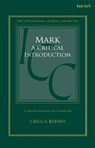 Mark, a Critical Introduction - Professor Craig S. Keener - 9780567727916