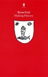 Making History - Brian Friel - 9780571154777