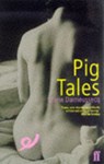 Pig Tales - Marie Darrieussecq - 9780571193721