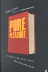 Pure Pleasure - Professor John Carey - 9780571204489