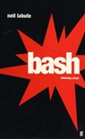 Bash - Neil LaBute - 9780571204915