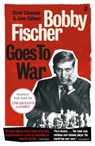 Bobby Fischer Goes to War - David Edmonds ; John Eidinow - 9780571214129