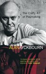 The Crafty Art of Playmaking - Alan Ayckbourn - 9780571215102