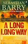A Long Long Way - Sebastian Barry - 9780571218011