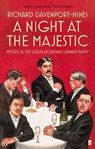 A Night at the Majestic - Richard Davenport-Hines - 9780571220090