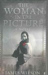 The Woman in the Picture - James Wilson - 9780571224739
