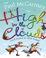 High in the Clouds - Sir Paul McCartney ; Philip Ardagh - 9780571225026