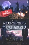 The Necropolis Railway - Andrew Martin - 9780571228782