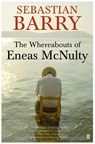 The Whereabouts of Eneas McNulty - Sebastian Barry - 9780571230143