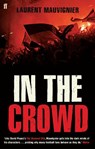 In the Crowd - Laurent Mauvignier - 9780571236374