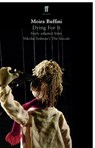 Dying For It - Moira Buffini - 9780571237449
