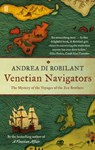 Venetian Navigators - Andrea di Robilant - 9780571243785