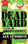 The Dead Yard - Ian Thomson - 9780571252343