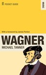 The Faber Pocket Guide to Wagner - Michael Tanner - 9780571258482