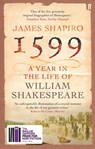 1599: A Year in the Life of William Shakespeare - James Shapiro - 9780571266425