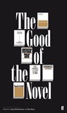 The Good of the Novel - Liam McIlvanney ; Ray Ryan - 9780571271856