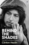 Behind the Shades - Clinton Heylin - 9780571272419