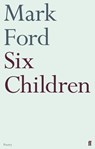 Six Children - Mark Ford - 9780571273331