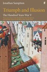 The Hundred Years War Vol 5 - Jonathan Sumption - 9780571274574