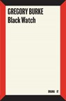 Black Watch - Gregory Burke - 9780571274901
