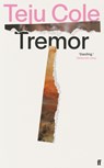 Tremor - Teju Cole - 9780571283354