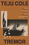 Tremor - Teju Cole - 9780571283361